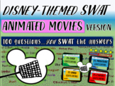 Disney S.W.A.T. Animated Films Version (100 questions, 4 l