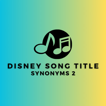 Preview of Disney Song Title Synonyms Game 2