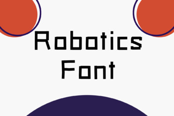 Preview of Display Fonts, Robotic Font, Creative font, Text Fonts