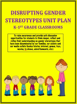 Preview of Disrupting Gender Stereotypes K-1 Unit Plan