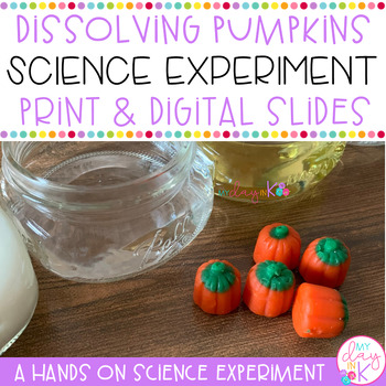 Preview of Dissolving Pumpkins Fall Science Experiment | October & Halloween Candy Science