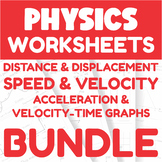 Distance, Displacement, Speed, Velocity & Acceleration Wor