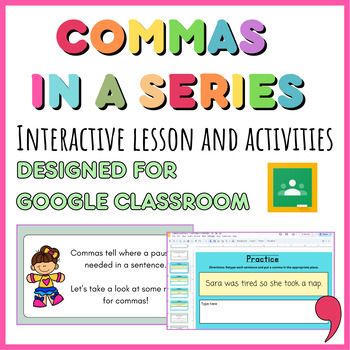 Preview of Distance Learning: 20 slides- Interactive Lesson Using Commas in a Series Google