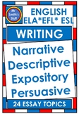 Writing - 24 ESSAY TOPIC - Descriptive, Narrative, Persuas