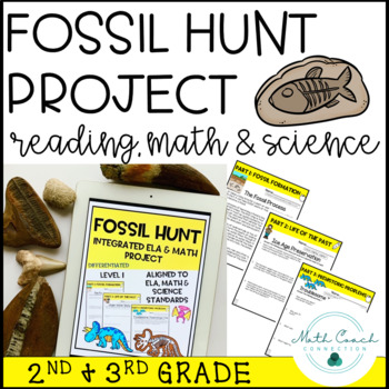Preview of 2nd & 3rd Grade ELA, Math & Science Integrated Project | Fossil Hunt Project