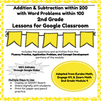 Preview of Digital & Printable Engage NY Grade 2 Math Module 4 Google Slides Lessons