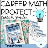 4th Grade Math Fractions Project | Career Math | Fourth Grade