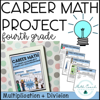 Preview of 4th Grade Multiplication & Division Math Project | Career Math | Fourth Grade
