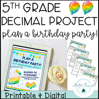 Preview of 5th Grade Math Decimal Project | Birthday Party | Fifth Grade Decimal Review