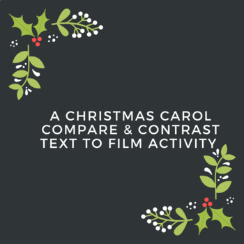Preview of A Christmas Carol Compare & Contrast Text to Film Activity