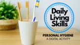 Distance Learning ADL Daily Living Skills Brush Teeth, Was