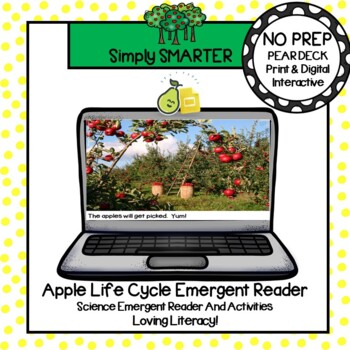 Preview of Distance Learning Apple Life Cycle Emergent Reader And Activities For Pear Deck