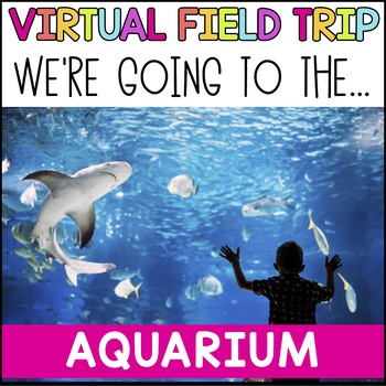 Preview of Distance Learning Aquarium Field Trip FREE