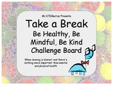 Mindfulness at Home. Be Healthy, Be Kind, Be Mindful Activ