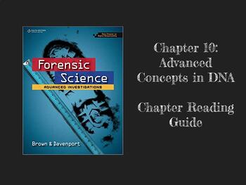 Preview of Distance Learning: Brown & Davenport Forensic Science Reading Guide - Chapter 10