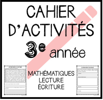 Preview of Distance Learning: CAHIER D'ACTIVITÉS 3E ANNÉE (FRENCH)
