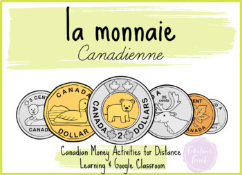 Preview of Distance Learning Canadian Money | Google Classroom Monnaie Canadienne FRENCH