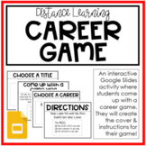 Distance Learning: Career Game | Career Exploration | CTE