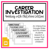 Distance Learning: Career Investigation | Early Childhood 