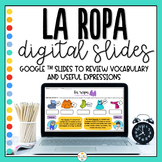 Clothes in Spanish La Ropa Digital Slides Distance Learning