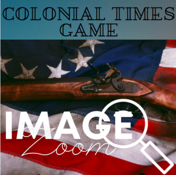 Preview of Distance Learning: Colonial Times Guess the Picture Virtual Zoom Game