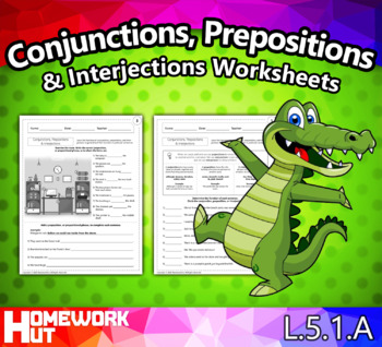 Preview of Conjunctions, Prepositions, and Interjections Worksheets