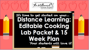 Preview of Distance Learning: Cooking Labs Packet & 15 Week Schedule EDITABLE