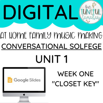 Preview of E-Learning & Hybrid Learning Music - Conversational Solfege: Unit 1 (Week 1)