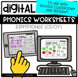 Distance Learning Diphthongs OI/OY Worksheets for Google C