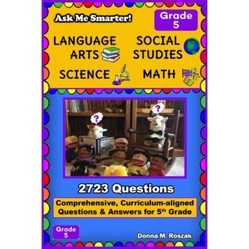 Preview of 5th Grade Curriculum Questions-Language Arts, Social Studies, Science, and Math