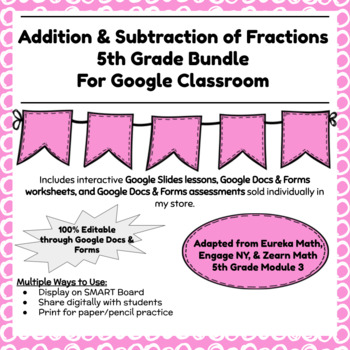 Preview of Digital & Printable Engage NY Grade 5 Math Module 3 for Google Classroom