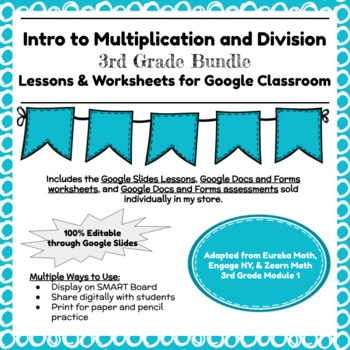 Preview of Digital & Printable Engage NY Grade 3 Math Module 1 Bundle