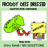 Distance Learning FROGGY GETS DRESSED Adapted Book Companion Boom Cards