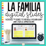 Distance Learning - Family in Spanish - La familia Digital Slides