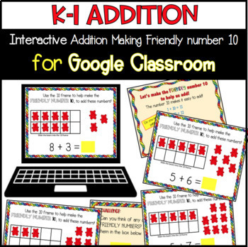 Preview of Distance Learning First Grade Addition with Friendly Number 10 Google Classroom