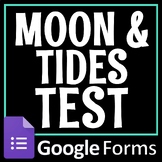 Distance Learning GOOGLE FORMS Moon Phases and Ocean Tides