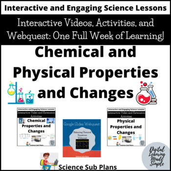 Preview of Chemical and Physical Properties and Changes - Video, Activities, and Webquest