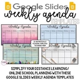 Distance Learning Google Slides Weekly Agenda Templates