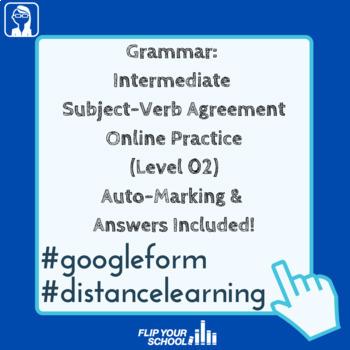Preview of Distance Learning: Grammar - Subject Verb Agreement Google Form Level 02
