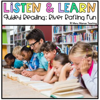 Preview of Distance Learning: Guided Reading Lesson Plan - River Rafting Fun