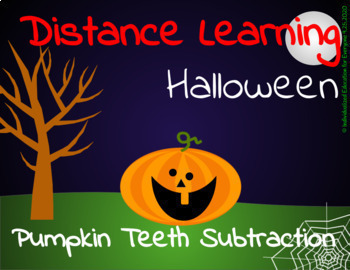 Preview of Distance Learning Halloween Pumpkin Teeth Simple Subtraction 