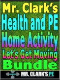 Distance Learning Health and PE Let's Get Moving Bundle