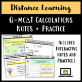 Distance Learning: Heat Calculations (q=mcT) Notes and Practice