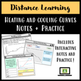 Distance Learning: Heating and Cooling Curves notes and practice