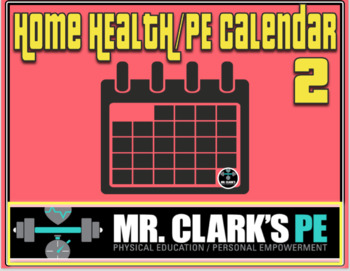 Preview of Distance Learning Home Health and PE Activity Calendar 2