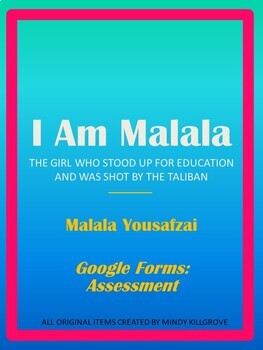 Preview of Distance Learning: I am Malala by Malala Yousafzai: Google Forms Test