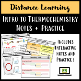 Distance Learning: Intro to Thermochemistry Interactive No