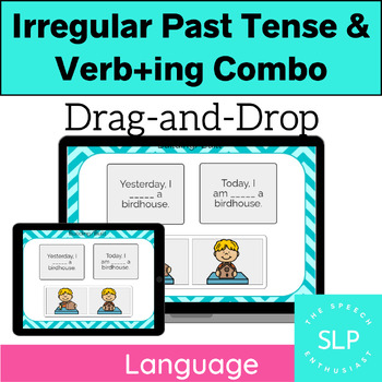 Preview of Drag-and-Drop Irregular Past Tense and Verb+ing COMBO