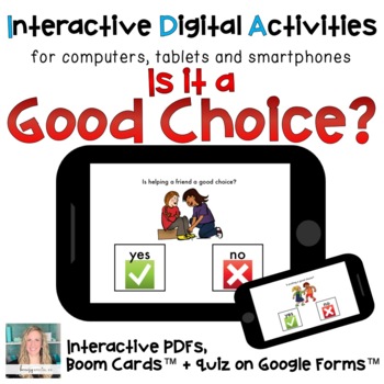 Preview of Is It a Good Choice? ⋅ Digital Activities ⋅ Interactive PDF, Boom Cards and Quiz