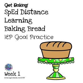 Preview of (Freebie) SpEd Distance Learning: Baking Bread English & Spanish